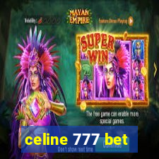 celine 777 bet